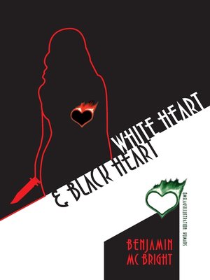 cover image of White heart & Black heart